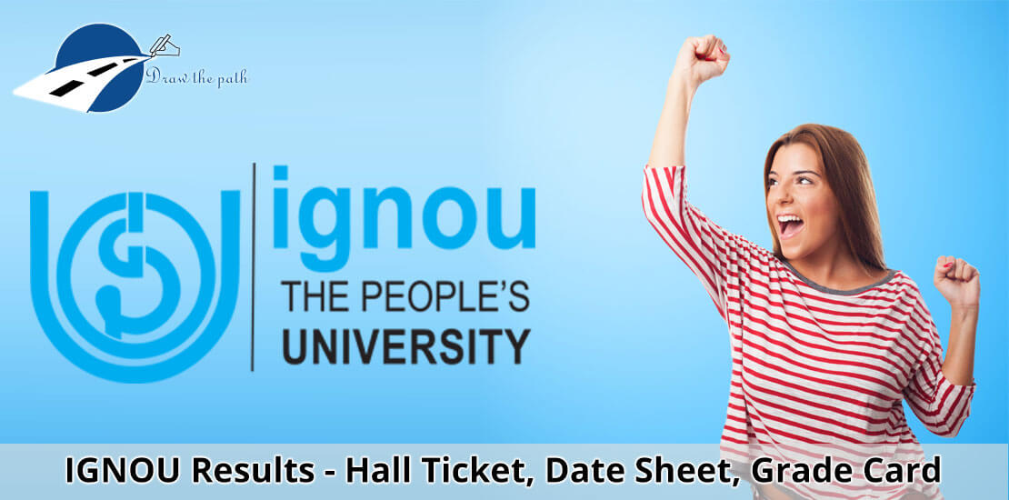 IGNOU Results - Hall Ticket, Date Sheet, Grade Card