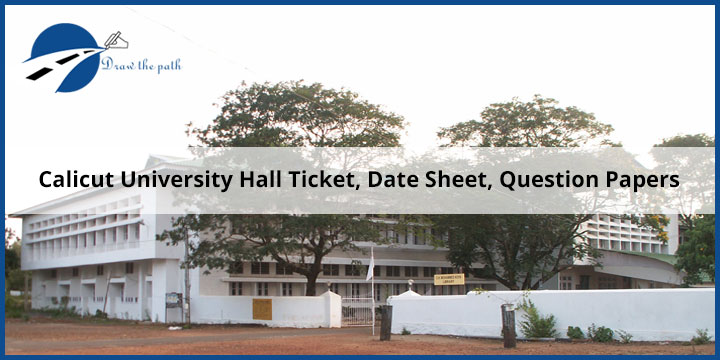 Calicut University Hall Ticket, Time Table, Question Papers