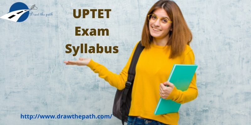 UPTET Exam Syllabus